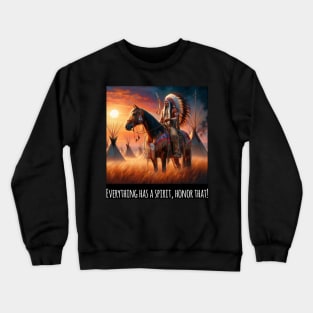 Native American Wisdom Crewneck Sweatshirt